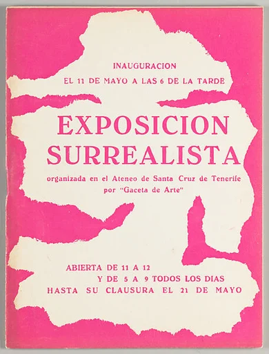 Exposición surrealista : abierta de 11 a 12 y de 5 a 9 todos los dias hasta su clausura el 21 de mayo