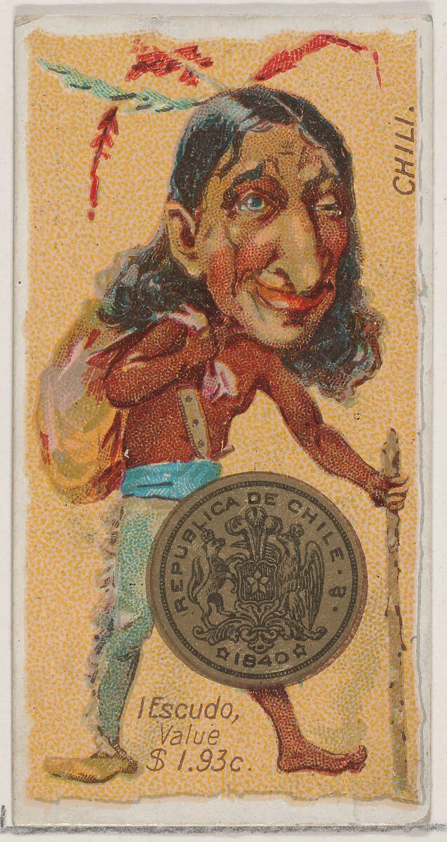 Caricatured Chilean figure, 1 Escudo, from the series Coins of All Nations (N72, variation 2) for Duke brand cigarettes — W. Duke, Sons & Co.