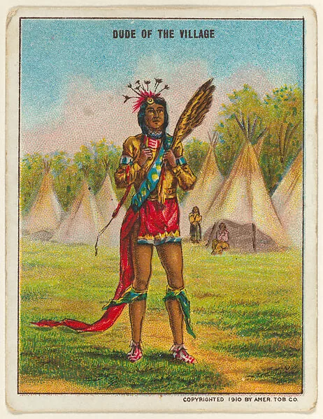 Dude of the Village, from the "Indian Life in the 60's" series (T73), issued with Hassan Cork Tip Cigarettes by the American Tobacco Company — American Tobacco Company