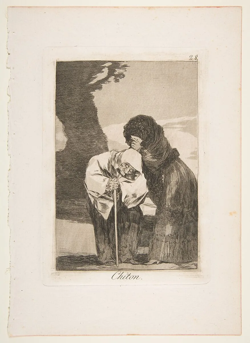 Plate 28 from "Los Caprichos": Hush (Chiton) — Goya (Francisco de Goya y Lucientes)