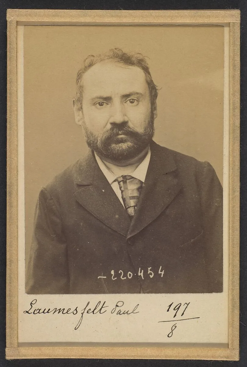 LaumesfeIt. Paul, Mathias. 35 ans, né le 29/3/59. à Paris VIe. Tailleur d'habits. Anarchiste. 2/7/94. — Alphonse Bertillon