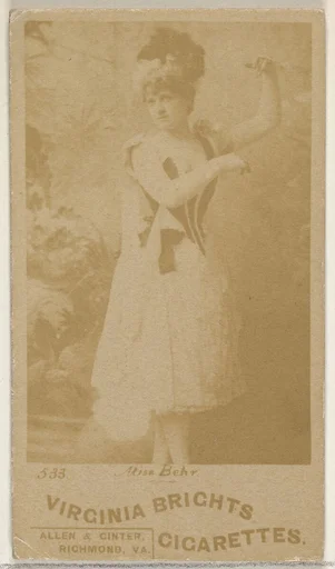 Card 533, Miss Behr, from the Actors and Actresses series (N45, Type 6) for Virginia Brights Cigarettes