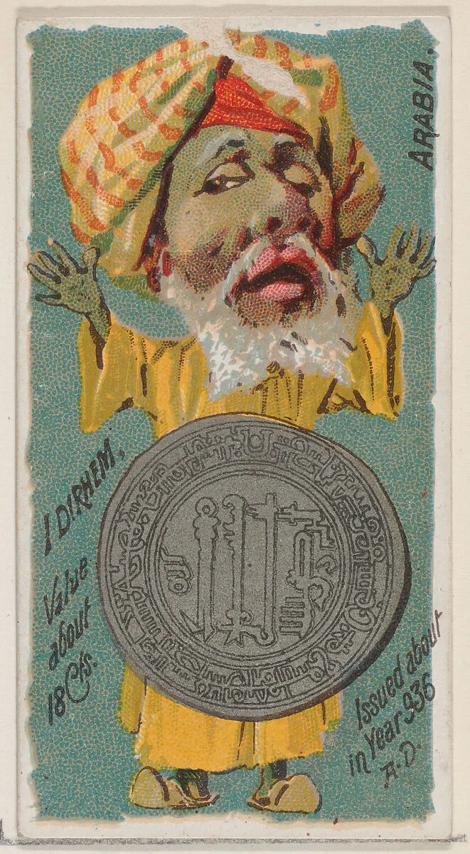 Caricatured Arabian, 1 Dirhem, from the series Coins of All Nations (N72, variation 2) for Duke brand cigarettes — W. Duke, Sons & Co.