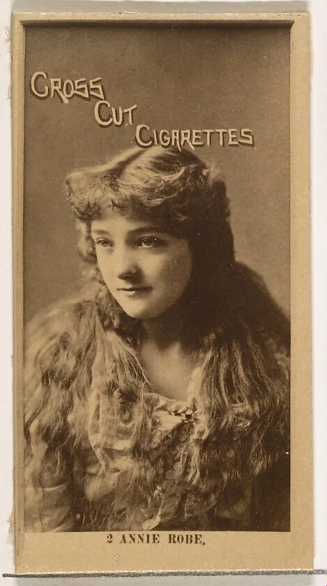 Card Number 2, Annie Robe, from the Actors and Actresses series (N145-2) issued by Duke Sons & Co. to promote Cross Cut Cigarettes — W. Duke, Sons & Co.