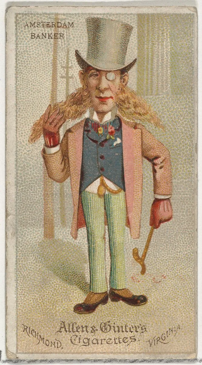 Amsterdam Banker, from World's Dudes series (N31) for Allen & Ginter Cigarettes — Allen & Ginter