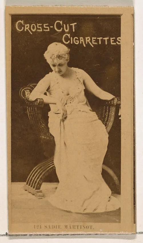 Card Number 121, Miss Sadie Martinot, from the Actors and Actresses series (N145-2) issued by Duke Sons & Co. to promote Cross Cut Cigarettes — W. Duke, Sons & Co.