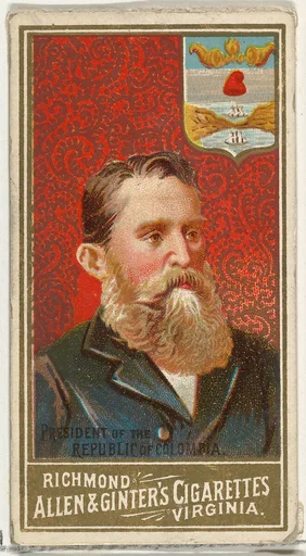 President of the Republic of Colombia, from World's Sovereigns series (N34) for Allen & Ginter Cigarettes