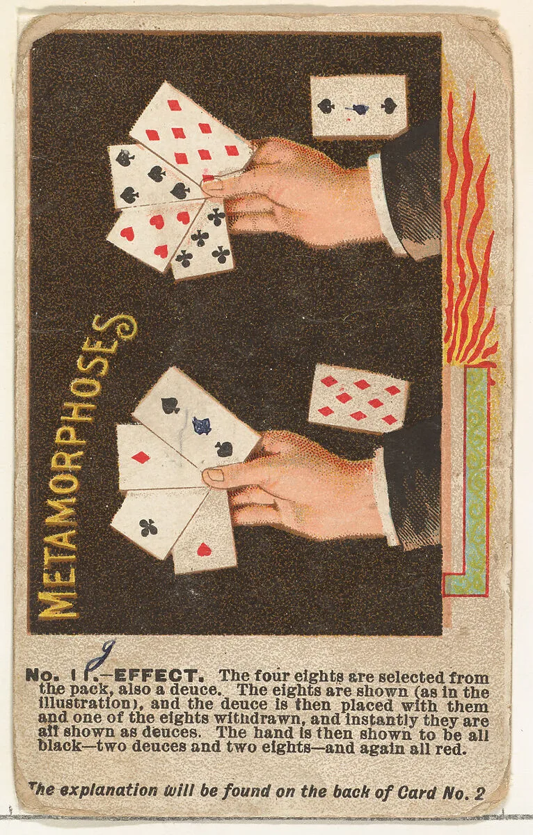 Number 11, Metamorphoses, from the Tricks with Cards series (N138) issued by W. Duke, Sons & Co. to promote Honest Long Cut Tobacco — The Giles Company|W. Duke, Sons & Co.