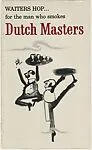 Waiters Hop...for the man who smokes Dutch Masters, from the Comic Sketches series (T133) to promote Dutch Masters Cigars — Dutch Master Cigars