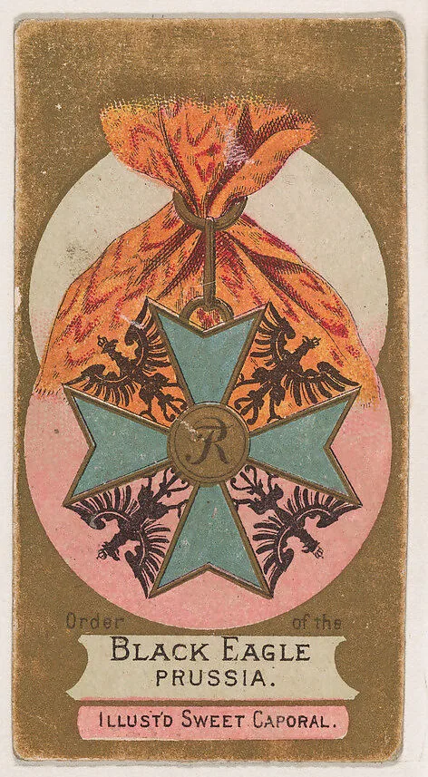Order of the Black Eagle, Prussia, from the Military Series (N224) issued by Kinney Tobacco Company to promote Sweet Caporal Cigarettes — Kinney Brothers Tobacco Company