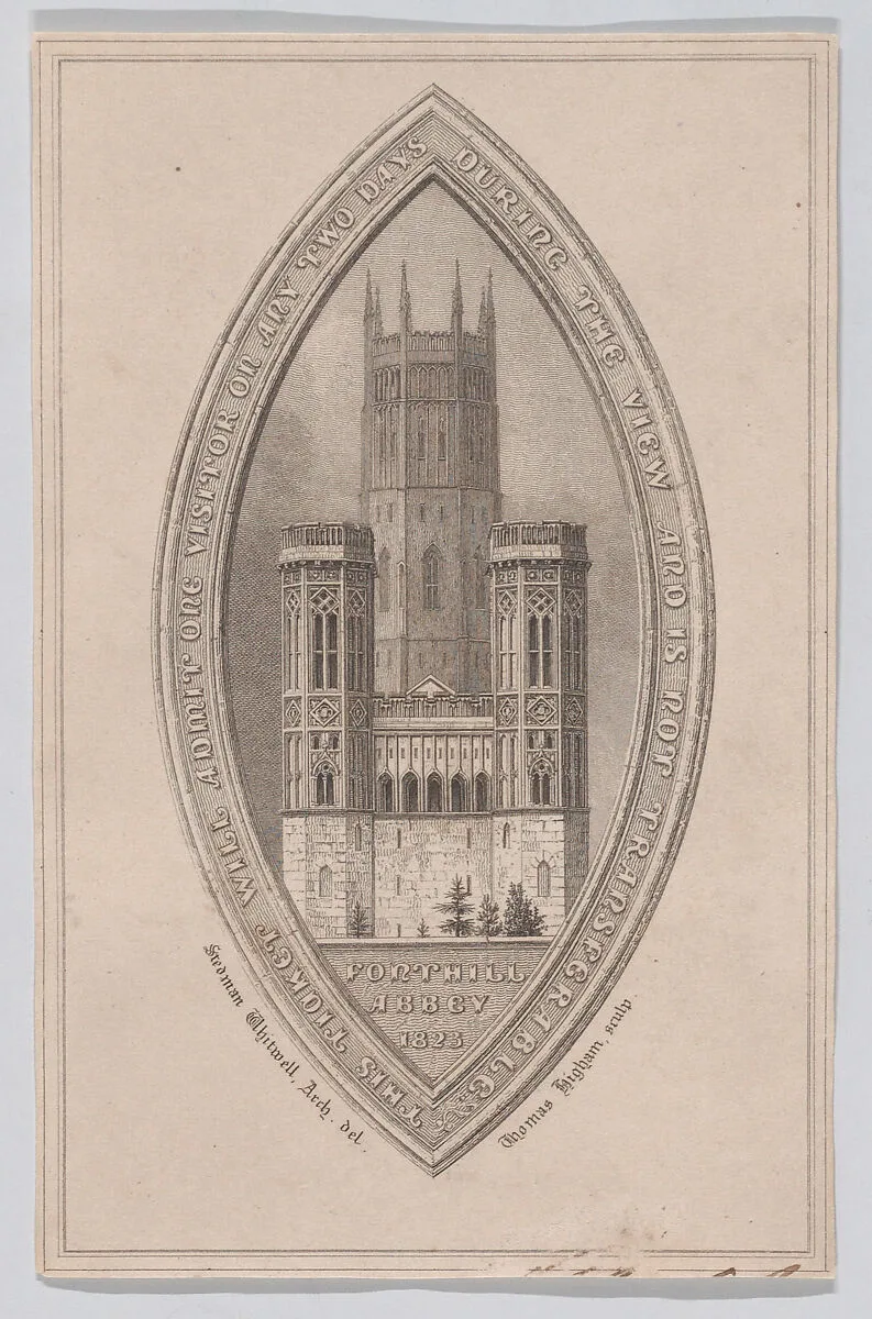 Admission Ticket for Fonthill Abbey — Thomas Higham|Thomas Stedman Whitwell
