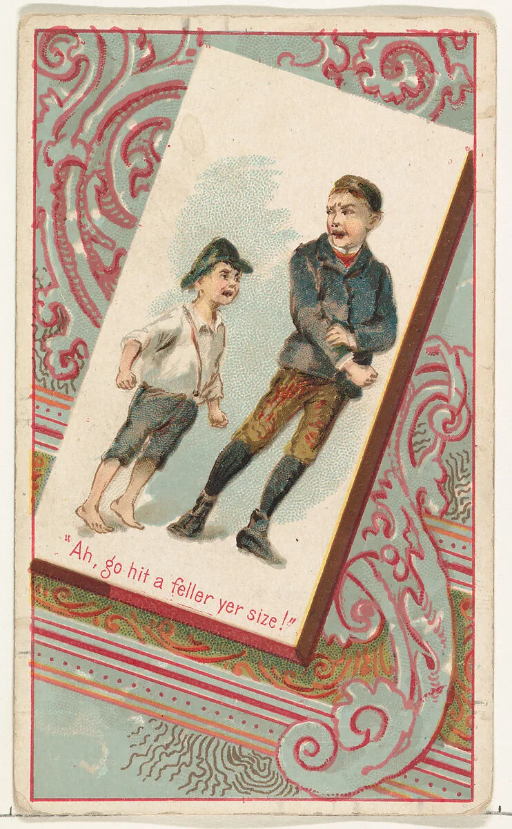 "Ah, go hit a feller yer size!," from the Terrors of America set (N136) issued by Duke Sons & Co. to promote Honest Long Cut Tobacco — Knapp & Company|W. Duke, Sons & Co.