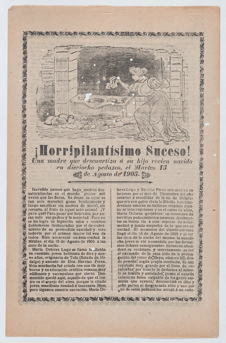Broadsheet relating to a news story about a young mother who dismembered her newborn, a woman discovering the scene of the crime — José Guadalupe Posada