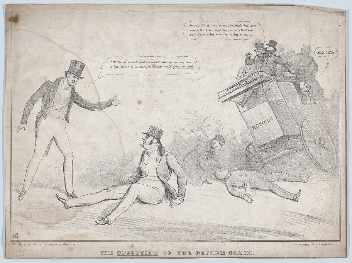 The Upsetting of the Reform Coach — Frederick John Robinson|Henry Peter Brougham|Sir James Robert George Graham|John Doyle|William Lamb, 2nd Viscount Melbourne|Thomas McLean|Edward George Geoffrey Smith-Stanley, 14th Earl of Derby|Charles Gordon-Lennox, 5th Duke of Richmond and Lennox|William IV, King of the United Kingdom of Great Britain and Ireland|Alfred Ducôte