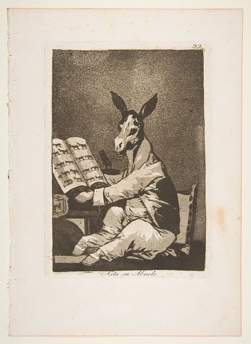 Plate 39 from "Los Caprichos": And so was his grandfather (Asta su Abuelo) — Goya (Francisco de Goya y Lucientes)