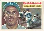 Jackie Robinson, Third Base, Brooklyn Dodgers, from the "1956 Topps Regular Issue" series (R414-11), issued by Topps Chewing Gum Company. — Topps Chewing Gum Company