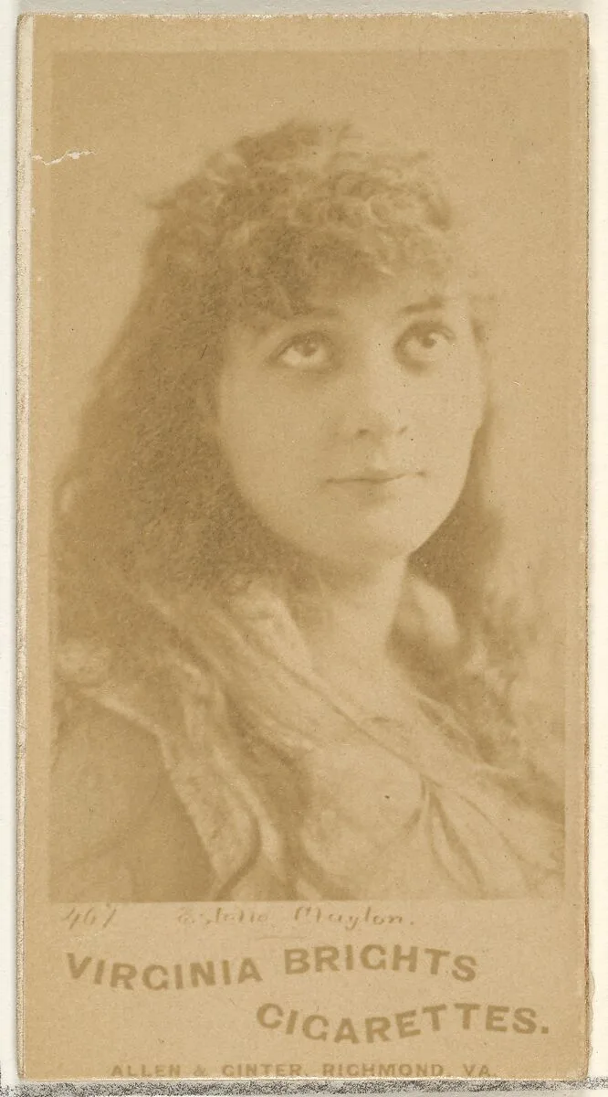 Card 467, Estelle Clayton, from the Actors and Actresses series (N45, Type 1) for Virginia Brights Cigarettes — Allen & Ginter