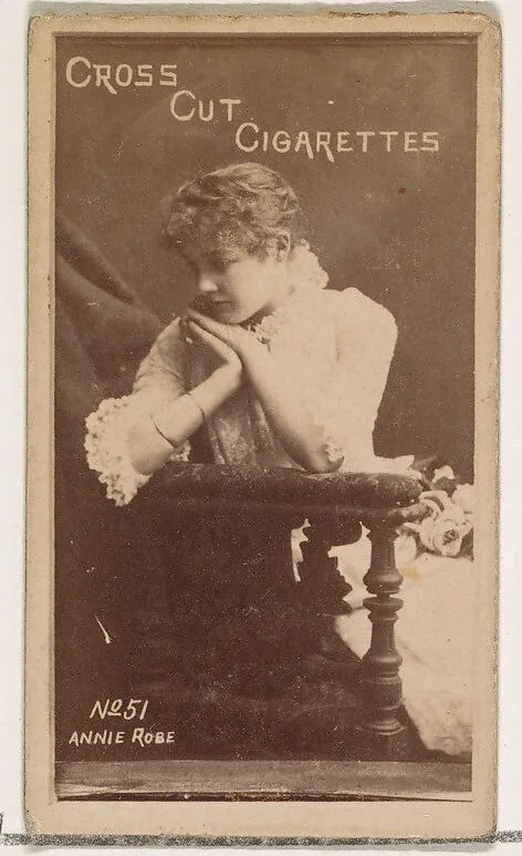 Card Number 51, Annie Robe, from the Actors and Actresses series (N145-1) issued by Duke Sons & Co. to promote Cross Cut Cigarettes — W. Duke, Sons & Co.