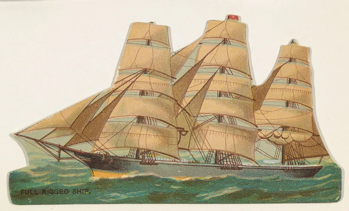 Full Rigged Ship, from the Types of Vessels series (N139) issued by Duke Sons & Co. to promote Honest Long Cut Tobacco — Knapp & Company|Giles|W. Duke, Sons & Co.