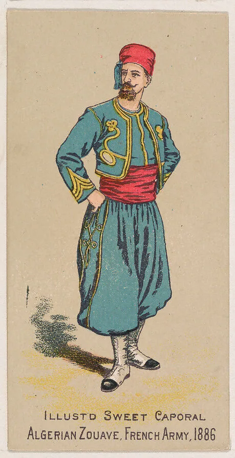 Algerian Zouave, French Army, 1886, from the Military Series (N224) issued by Kinney Tobacco Company to promote Sweet Caporal Cigarettes — Kinney Brothers Tobacco Company
