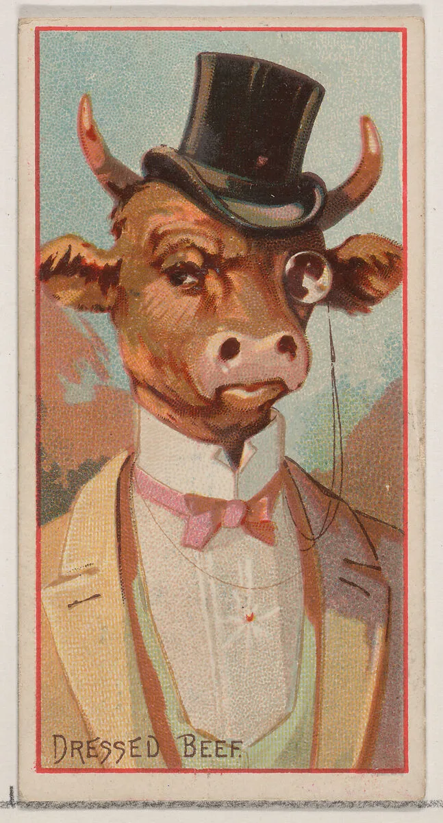 Dressed Beef, from the Jokes series (N87) for Duke brand cigarettes — W. Duke, Sons & Co.|George S. Harris & Sons
