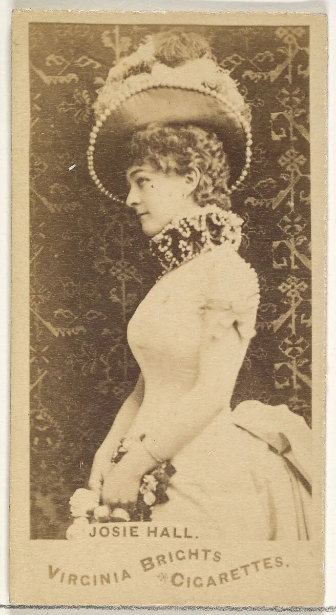 Josie Hall, from the Actors and Actresses series (N45, Type 1) for Virginia Brights Cigarettes — Allen & Ginter