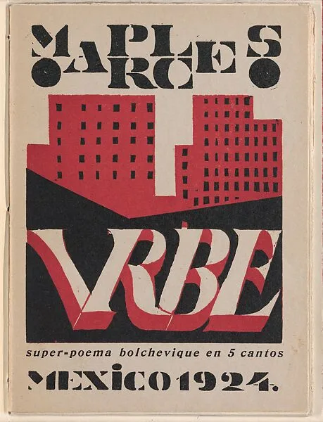 Urbe: super-poema bolchevique en 5 cantos (Mexico 1924) — Manuel Maples Arce|Andrés Botas e Hijo|Jean Charlot