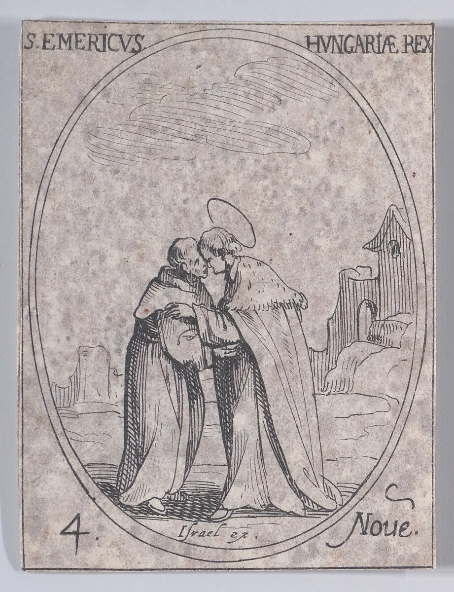 S. Emeri, Roi de Hongrie (St. Emeric, King of Hungary), from November 4th, from "Les Images De Tous Les Saincts et Saintes de L'Année" (Images of All of the Saints and Religious Events of the Year) — Israël Henriet|Jacques Callot