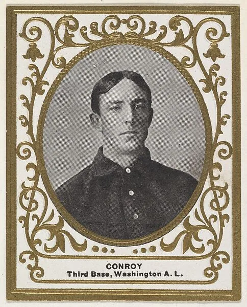 Conroy, 3rd Base, Washington, American League, from the Baseball Players (Ramlys) series (T204) issued by the Mentor Company to promote Ramly and T.T.T. Turkish Cigarettes — Carl Homer Studios, Boston|Mentor Company, Boston