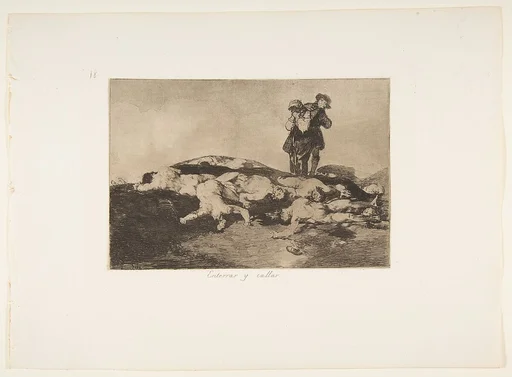 Plate18 from "The Disasters of War" (Los Desastres de la Guerra): Bury them and keep quiet (Enterrar y callar)