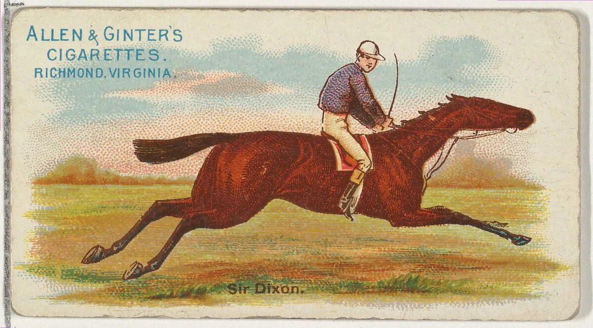 Sir Dixon, from The World's Racers series (N32) for Allen & Ginter Cigarettes — Allen & Ginter|Lindner, Eddy & Claus