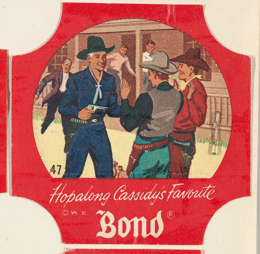 No. 47, from the Hopalong Cassidy bread labels series (D290-8) issued by Bond Bread — Warner Bros|Bond Bread