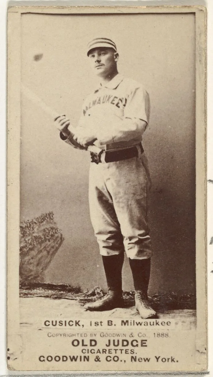 Andrew J. "Andy" Cusick, 1st Base, Milwaukee, from the Old Judge series (N172) for Old Judge Cigarettes — Goodwin & Company