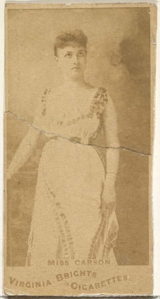 Miss Carson, from the Actors and Actresses series (N45, Type 1) for Virginia Brights Cigarettes — Allen & Ginter