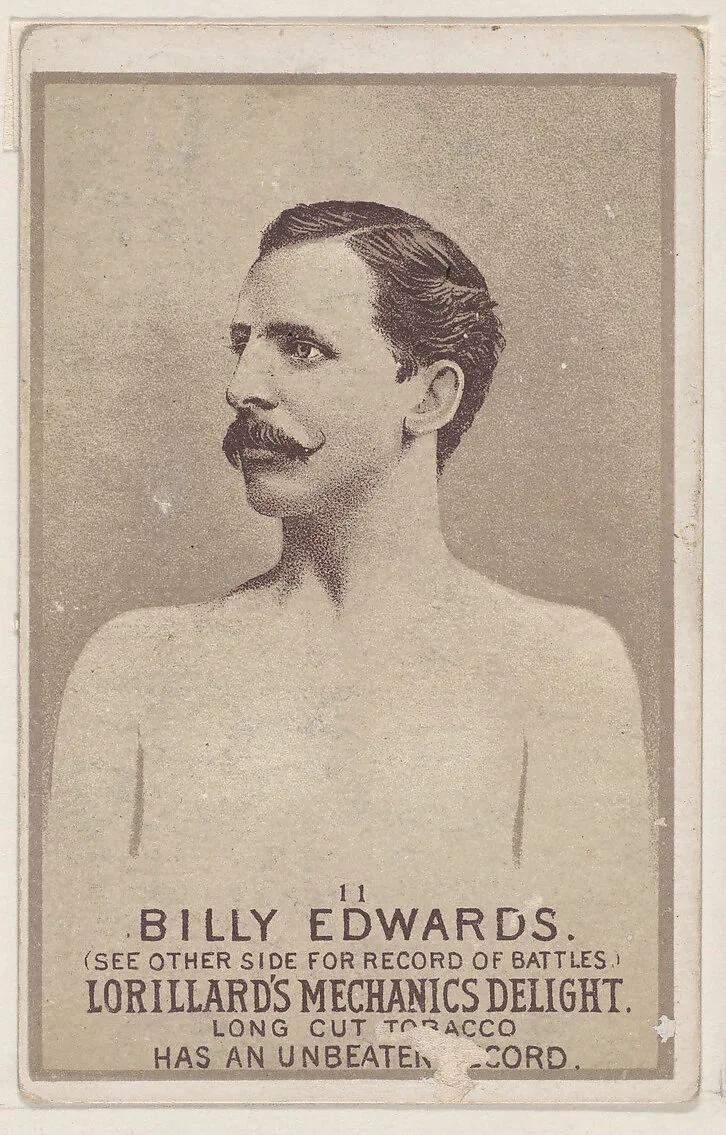 Card 11, Billy Edwards, from the Prizefighters series (N269) issued by P. Lorillard Company to promote Mechanics Delight Long Cut Tobacco — Ballin & Liebler Lithography|P. Lorillard Company