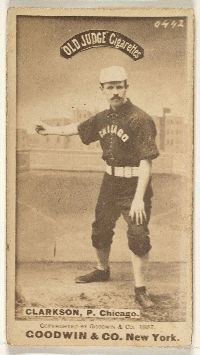 Clarkson, Pitcher, Chicago, from the Old Judge series (N172) for Old Judge Cigarettes — Goodwin & Company