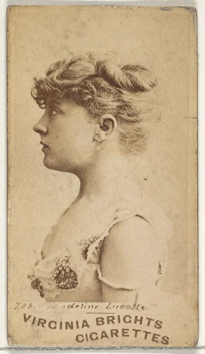 Card 703, Madeline Lucalle, from the Actors and Actresses series (N45, Type 1) for Virginia Brights Cigarettes