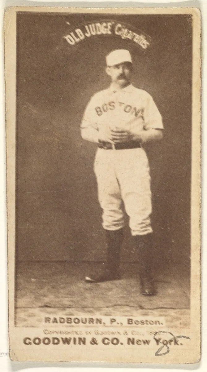 Radbourn, Pitcher, Boston, from the Old Judge series (N172) for Old Judge Cigarettes — Goodwin & Company