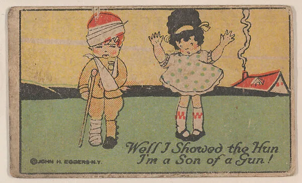 Well I Showed the Hun I'm a Son of a Gun! from Eggers comic cards (W607) — Unknown