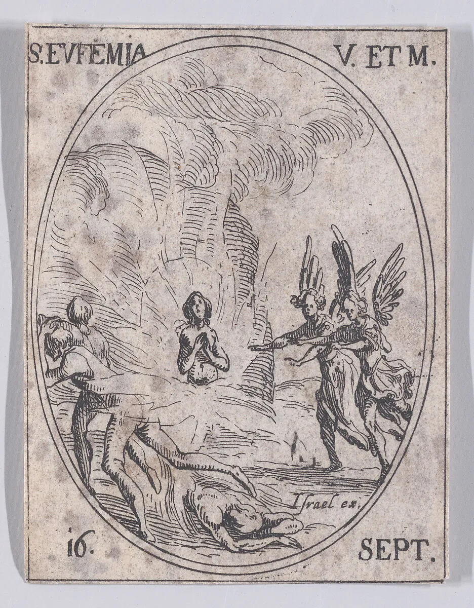 S. Euphémie, vierge et martyre (St. Euphemia, Virgin and Martyr), September 16th, from "Les Images De Tous Les Saincts et Saintes de L'Année" (Images of All of the Saints and Religious Events of the Year) — Jacques Callot|Israël Henriet