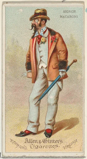 Signor Macaroni, from World's Dudes series (N31) for Allen & Ginter Cigarettes