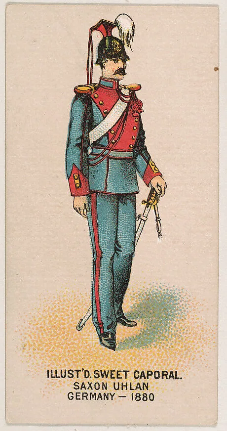 Saxon Uhlan, Germany, 1880, from the Military Series (N224) issued by Kinney Tobacco Company to promote Sweet Caporal Cigarettes — Kinney Brothers Tobacco Company