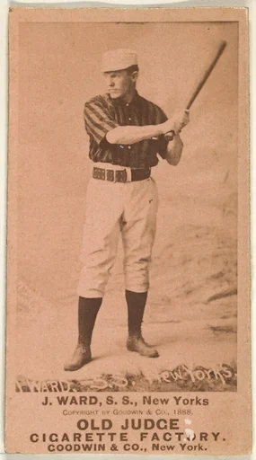 John Montgomery Ward, Captain and Shortstop, New York, from the Old Judge series (N172) for Old Judge Cigarettes