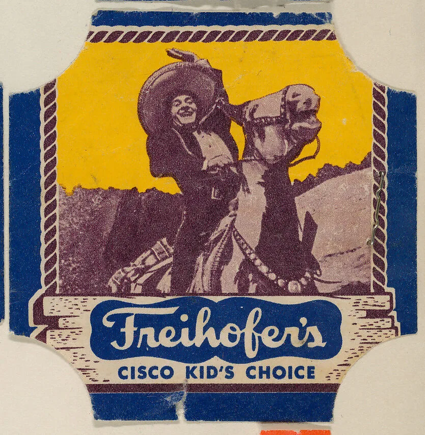 Cisco Kid (blue border set), from the Bread End Labels series (D290-4) issued by Freihofers Baking Company — Freihofer Baking Company