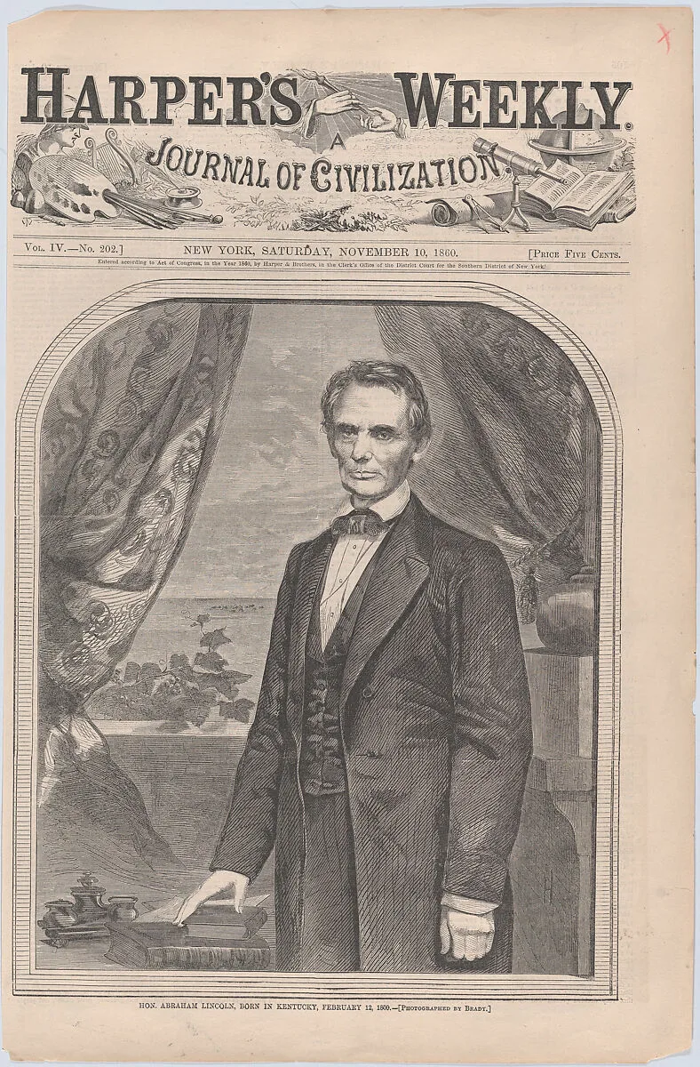 Hon. Abraham Lincoln, born in Kentucky, February 12, 1809 (from "Harper's Weekly," Vol. IV) — Harper & Brothers|Winslow Homer|Mathew B. Brady|Harper's Weekly|Abraham Lincoln