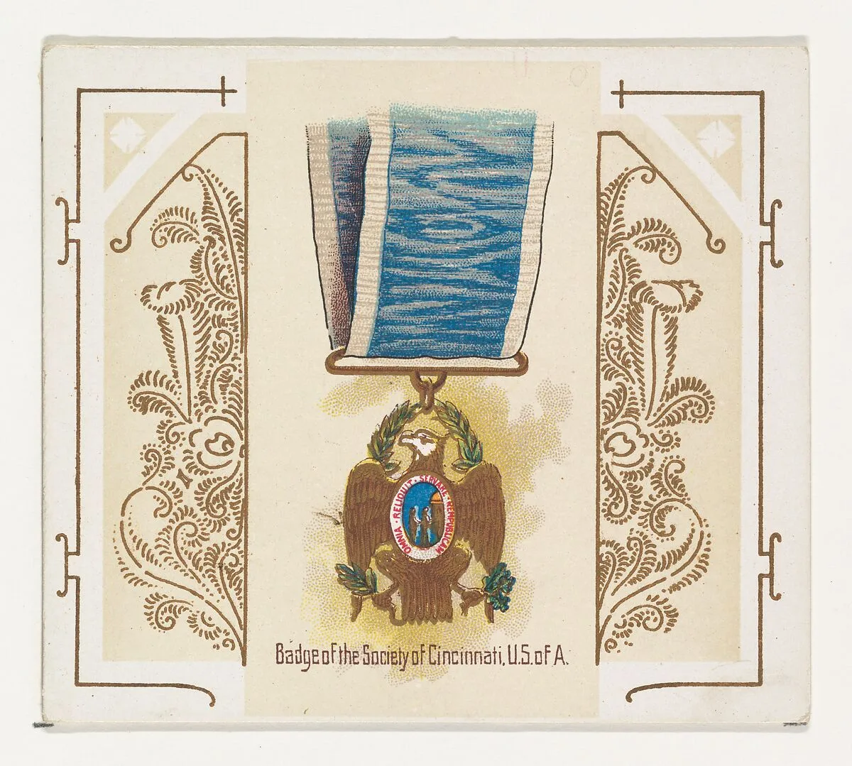 Badge of the Society of Cincinnati, United States of America, from the World's Decorations series (N44) for Allen & Ginter Cigarettes — Allen & Ginter|Lindner, Eddy & Claus