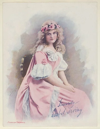 Isabel Irving, from the Actresses series (T1), distributed by the American Tobacco Co. to promote Turkish Trophies Cigarettes