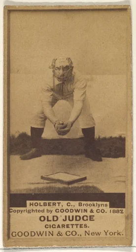 Holbert, Catcher, Brooklyn Bridegrooms, from the Old Judge series (N172) for Old Judge Cigarettes