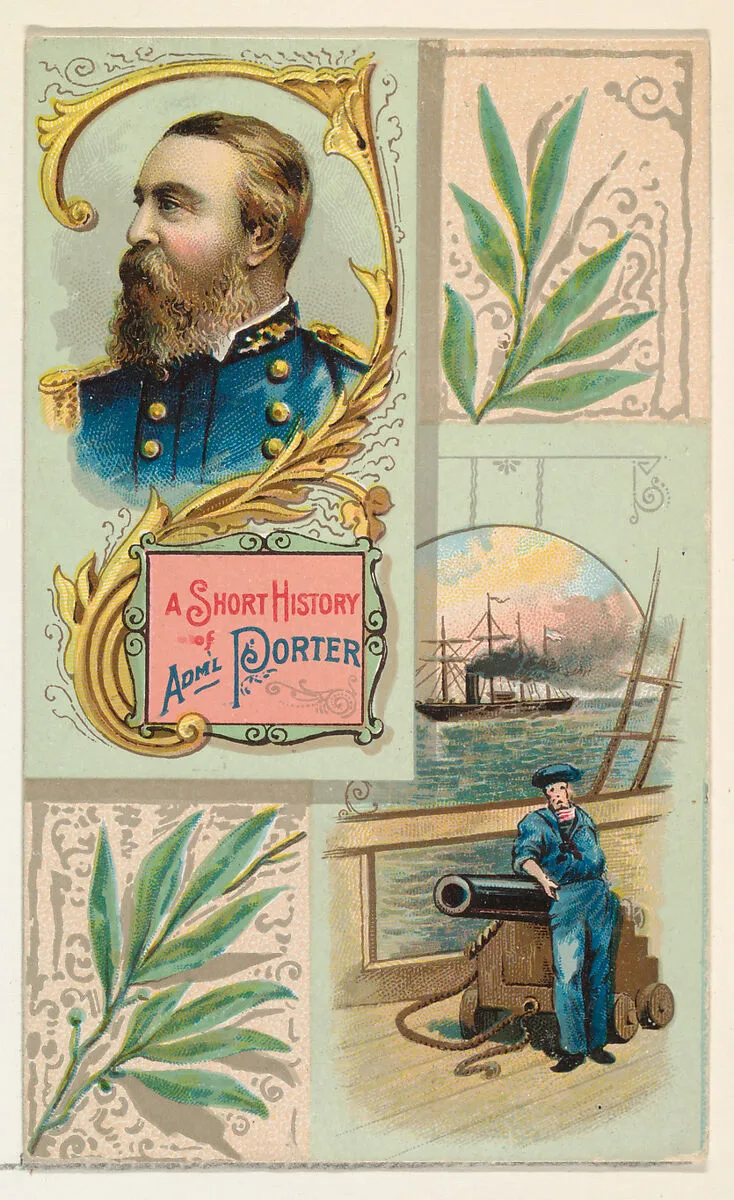 A Short History: Admiral David D. Porter, from the Histories of Generals series (N114) issued by W. Duke, Sons & Co. to promote Honest Long Cut Smoking and Chewing Tobacco — Knapp & Company|W. Duke, Sons & Co.