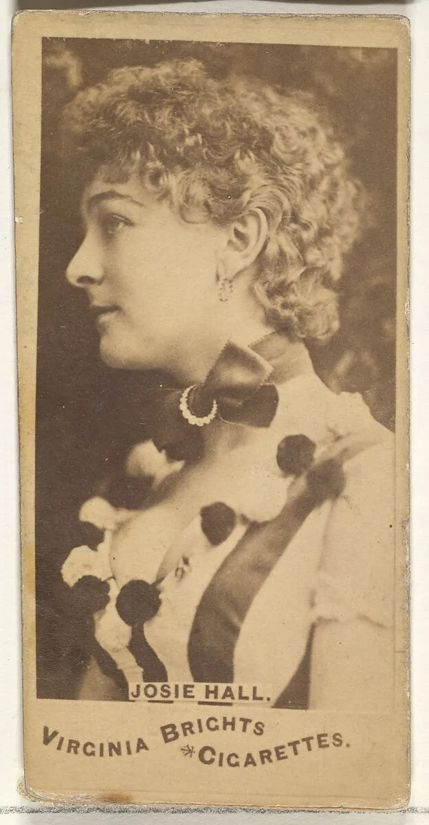 Josie Hall, from the Actors and Actresses series (N45, Type 1) for Virginia Brights Cigarettes — Allen & Ginter